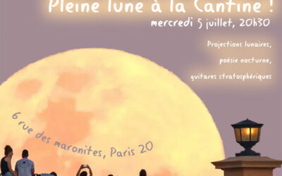 Pleine lune à la Cantine !