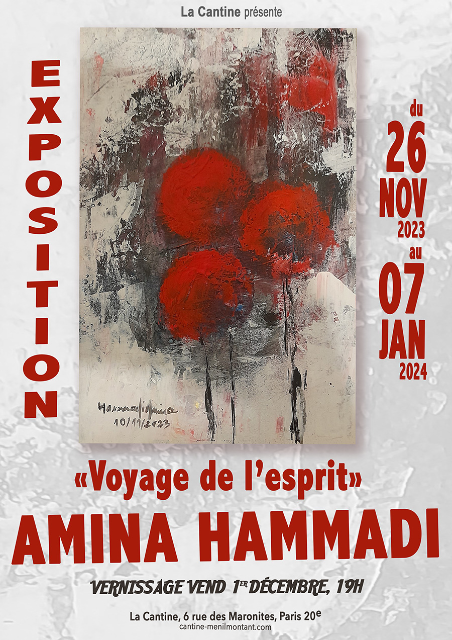 Amina Hammadi expose à la Cantine du 26 novembre au 7 janvier