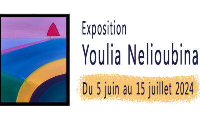 Youlia Nelioubina expose à la Cantine !