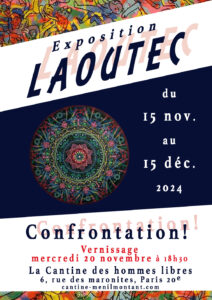 Exposition Laoutec, novembre 2024 - Cantine de Ménilmontant